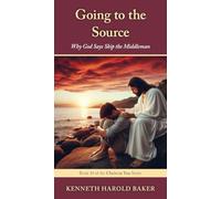Going to the Source: Why God Says Skip the Middleman (14)