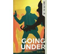 Going Under (The Salt Mine)