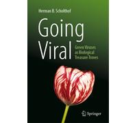 Going Viral : Green Viruses as Biological Treasure Troves