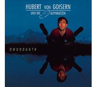 Goisern, Hubert Von - Omunduntn