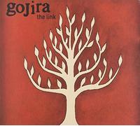 Gojira - The Link by Gojira (2012-03-27)