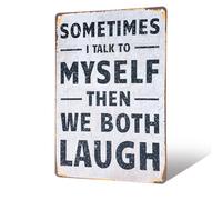 Goktvai Funny Vintage Metal Sign for Bathroom, Sometimes I Talk to Myself Then We Both Laugh Rustic Wall Art Bathroom Wall Plaque Decorative Metal Poster for Home Office Bar Cafe Porch Patio Decor