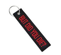 Goktvai Motorcycle Key Tag, BUT DID YOU DIE Personalized Keychain Embroidery Dirt Bike Keyring for Motorcycles Scooters Bikes Cars Key Ring Accessories (Black & Red)