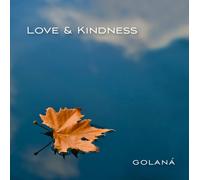 Golaná - Love & Kindness