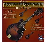 Gold: 25 Songs by Nashville Mandolins (2005-09-19)