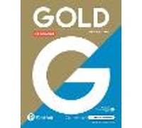 Gold 6e C1 Advanced Student's Book with Interactive eBook, Digital Resources and App