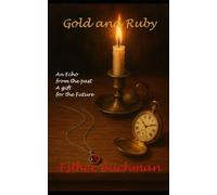 Gold And Ruby: A short Story (Ehrenfeld Brothers)