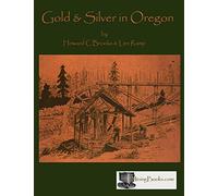 Gold and Silver in Oregon