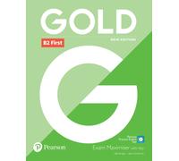 Gold B2 First New Edition Exam Maximiser with Key