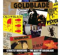 Gold Blade - Strictly Hardcore - The Best Of Goldblade