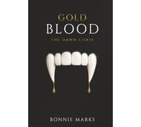 Gold Blood: The Dawn Curse