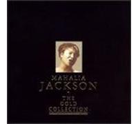 Gold Collection by Mahalia Jackson