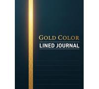 Gold Color Lined Journal: Large Notebook | Softcover Matte Finish | Elegant Gold Lined Journal for Men & Women | Premium Writing Notebook