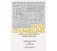 Gold Counselling: Analytical and Creative Transformation: Analytical Creative Transformation
