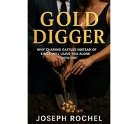 GOLD DIGGER: Why chasing castles instead of kings will leave you alone with dirt.