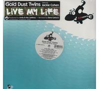 GOLD DUST TWINS FT JACKIE COHEN - GOLD DUST TWINS FT JACKIE COHEN / LIVE MY LIFE