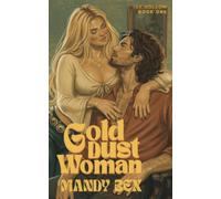 Gold Dust Woman: A Small Town Ghost Story Romance (Ivy Hollow)