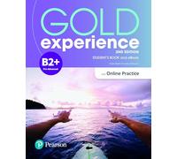 Gold Experience B2+ – Student's Book & eBook with Online Practice – 2nd ed. – Pearson Education