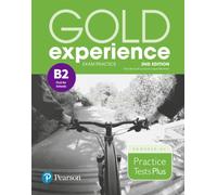 Gold Experience 2nd Edition Exam Practice: Cambridge English First for Schools (B2)
