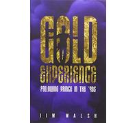 Gold Experience: Following Prince in the '90s