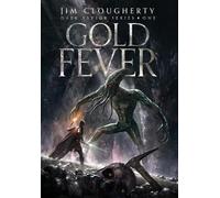 Gold Fever: Dark Savior Series, Book One