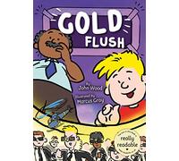 Gold Flush (BookLife Accessible Readers)