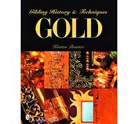 GOLD: Gilding History and Techniques