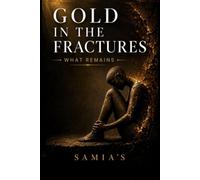 Gold In The Fractures