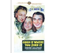 Gold Is Where You Find It