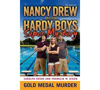 Gold Medal Murder: 4 (Nancy Drew/Hardy Boys)