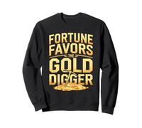 Gold Mining Panning History Adventure Prospector Treasure Sweatshirt