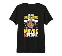 Gold Panning Gold Mining Prospecting Gold Panner Gold Premium T-Shirt