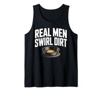 Gold Panning Real Men Swirl Dirt Gold Panner Tank Top