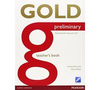 Gold Preliminary Teacher's Book