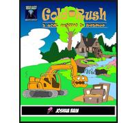 Gold Rush: A Wish Wrapped in Treasure