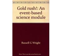 Gold rush!: An event-based science module