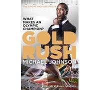 Gold Rush by Johnson, Michael [05 July 2012]