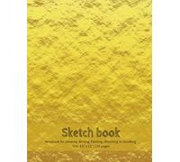 Gold texture Print Cover Sketch Book: Notebook for Drawing, Writing, Painting, Sketching or Doodling | 8.5" x 11" | Size: 120 pages