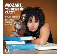 Golda Schultz; Antonello Manac - Mozart You Drive Me Crazy [CD]