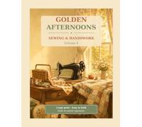 Golden Afternoons: Sewing & Handiwork: A Large Print Puzzle Book for Quiet, Happy Moments | Easy Word Search for Seniors with Dementia (Volume 4)
