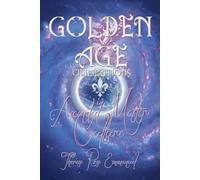 Golden Age Civilizations: In Ascended Master Culture