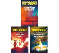 Golden Age Masterworks by C.L. Moore - Classic Sci-Fi Adventures & Pioneering Feminism in Northwest of Earth, Jirel of Joiry & Doomsday Morning (3-Book Set)