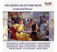 Golden Age Of Light Music, The - Continental Flavour (Geczy)