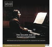 Gallo/Banowetz/He/Somero - The Golden Age of Pianist-Composers