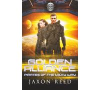 Golden Alliance (Pirates of the Milky Way)