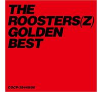 Golden Best: the Roosters [2cd]