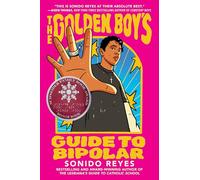 Golden Boy's Guide to Bipolar