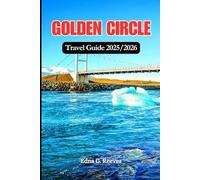 Golden Circle Travel Guide 2025/2026: An Insider’s Guide to Must-See Attractions, Hidden Gems & Authentic Experiences in Golden Circle Iceland’s Iconic Route.