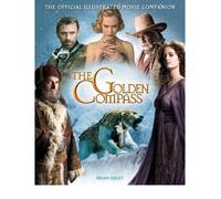 ("GOLDEN COMPASS": THE OFFICIAL ILLUSTRATED MOVIE COMPANION) BY SIBLEY, BRIAN[ AUTHOR ]Hardback 11-2007