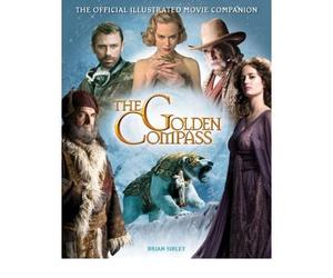 ("GOLDEN COMPASS": THE OFFICIAL ILLUSTRATED MOVIE COMPANION) BY SIBLEY, BRIAN[ AUTHOR ]Hardback 11-2007